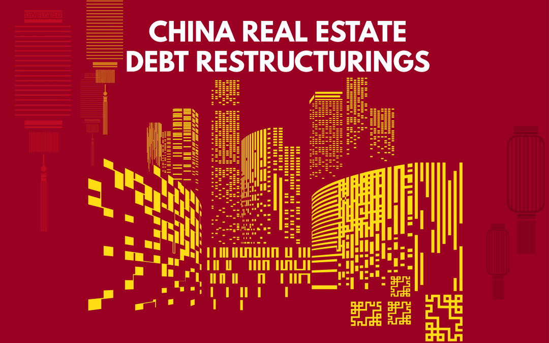 China Real Estate Debt Restructurings